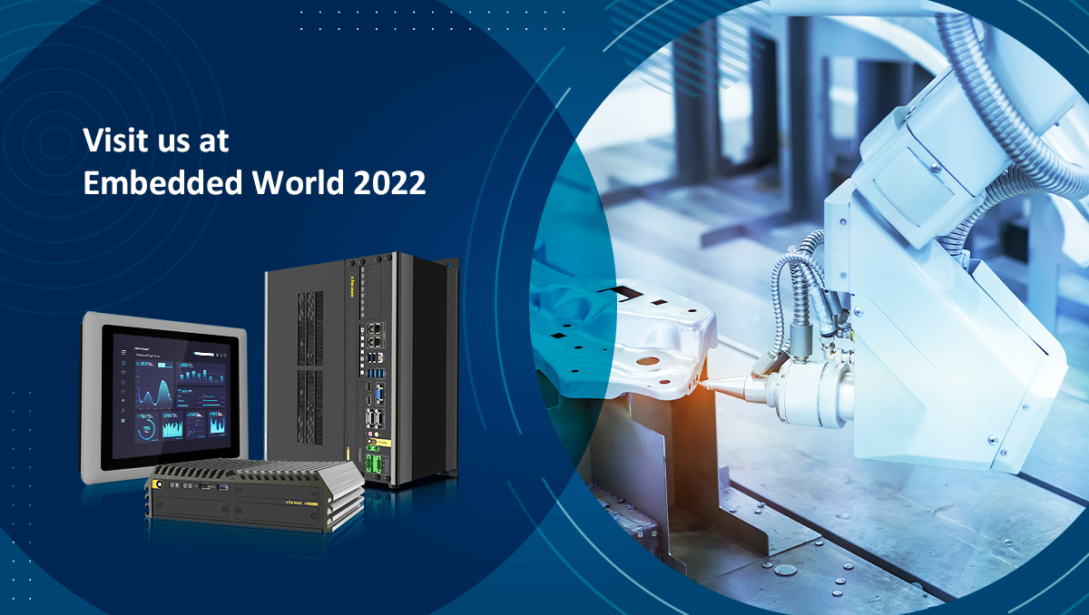 德承重磅登場 Embedded World 2022 展示多元嵌入式運算解決方案
