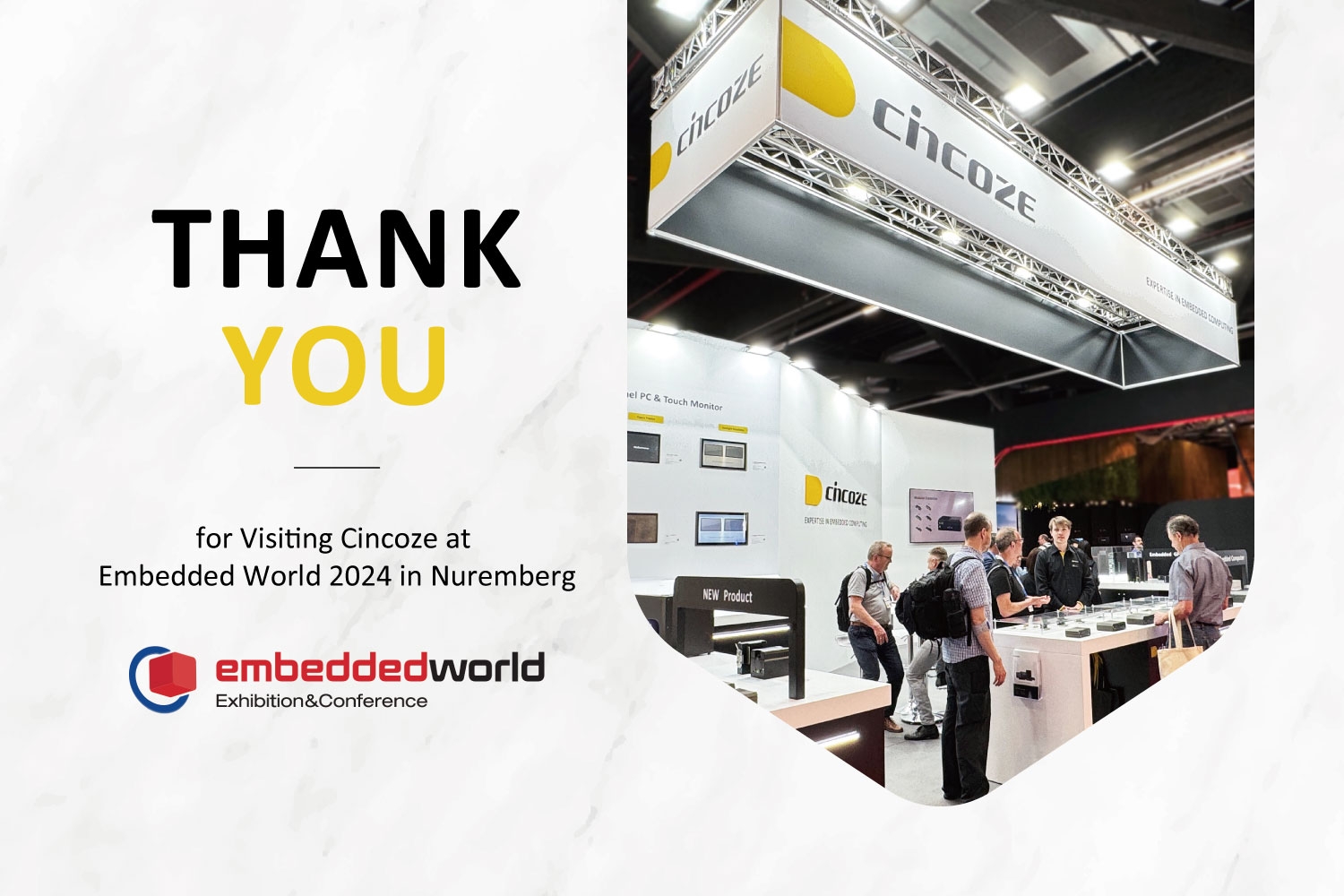 Thank You for Visiting Cincoze at Embedded World 2024 in Nuremberg