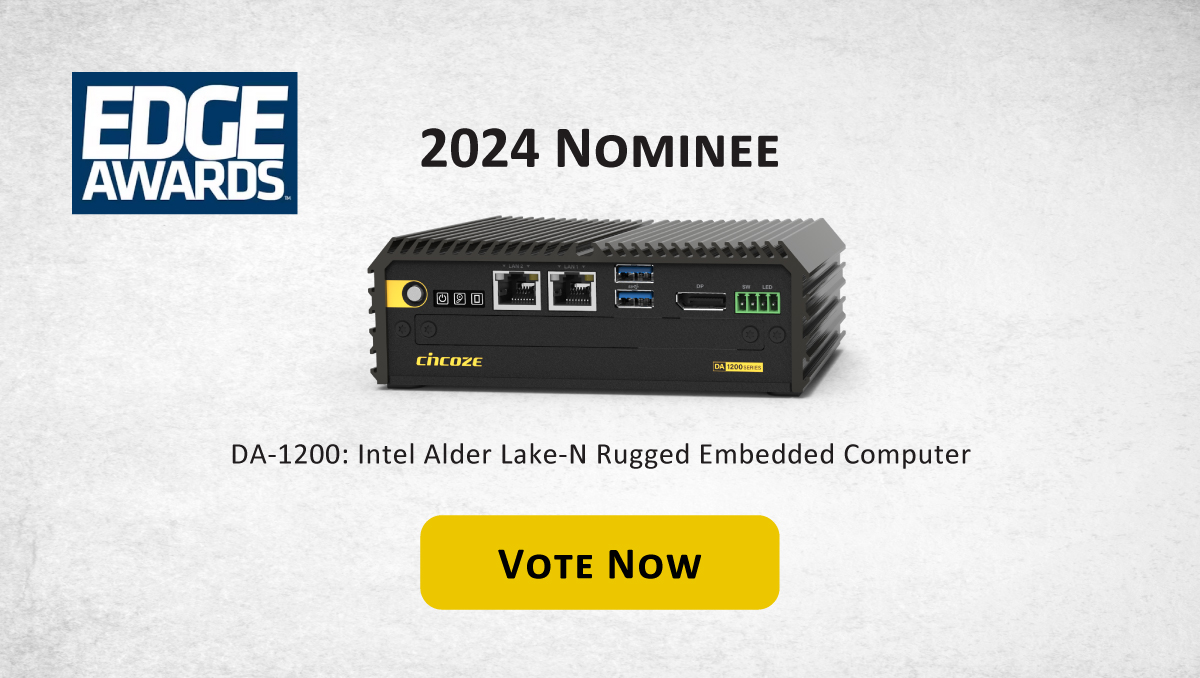 Cast Your Vote: Cincoze Rugged Embedded Computer in the 2024 EDGE Awards!