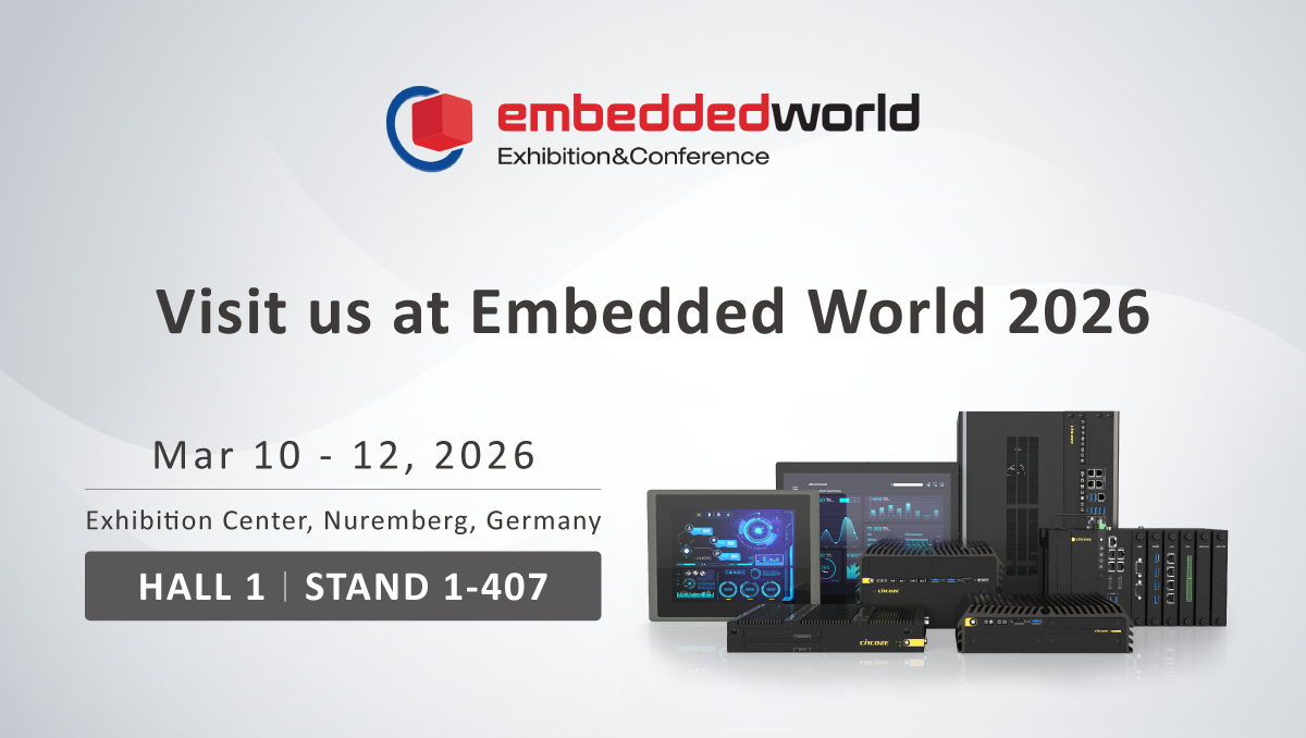 Visit Cincoze at Embedded World 2026!
