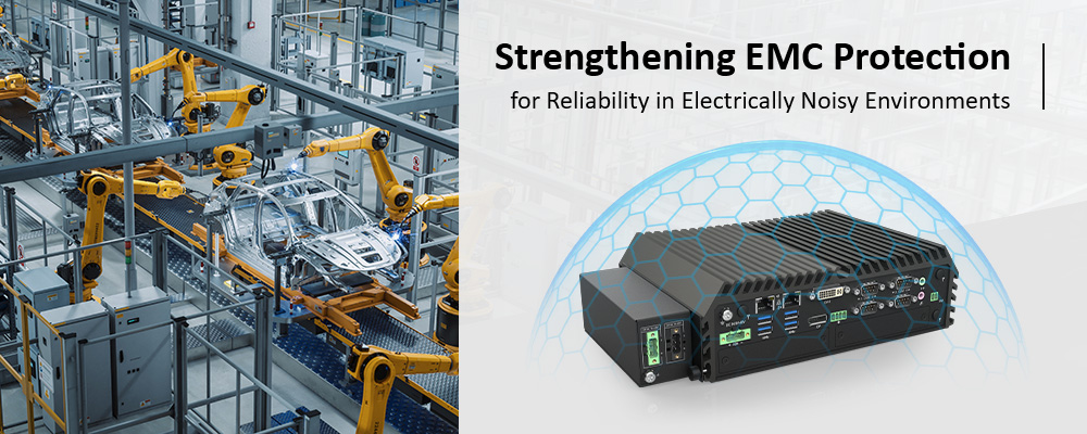 Strengthening EMC Protection for Stable Operation from High-Interference Strengthening EMC Protection for Stable Operation from High-Interference