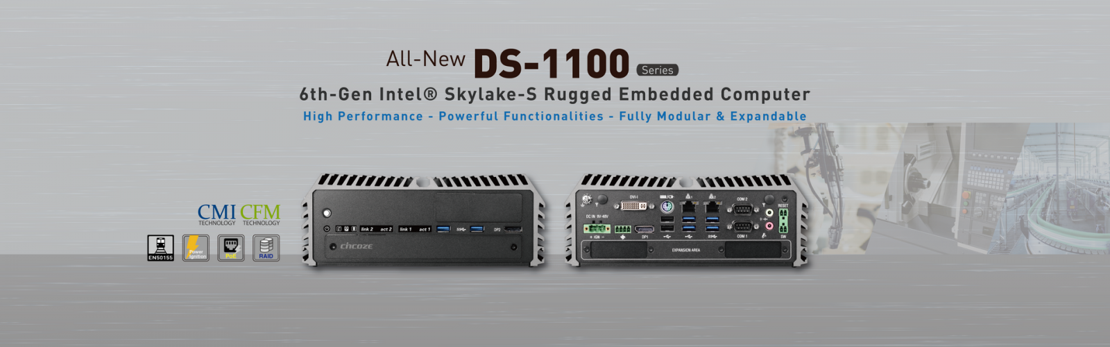 Cincoze DS-1100 Series Contributes High Performance, Powerful Functionalities and Fully Modular Design to the World!