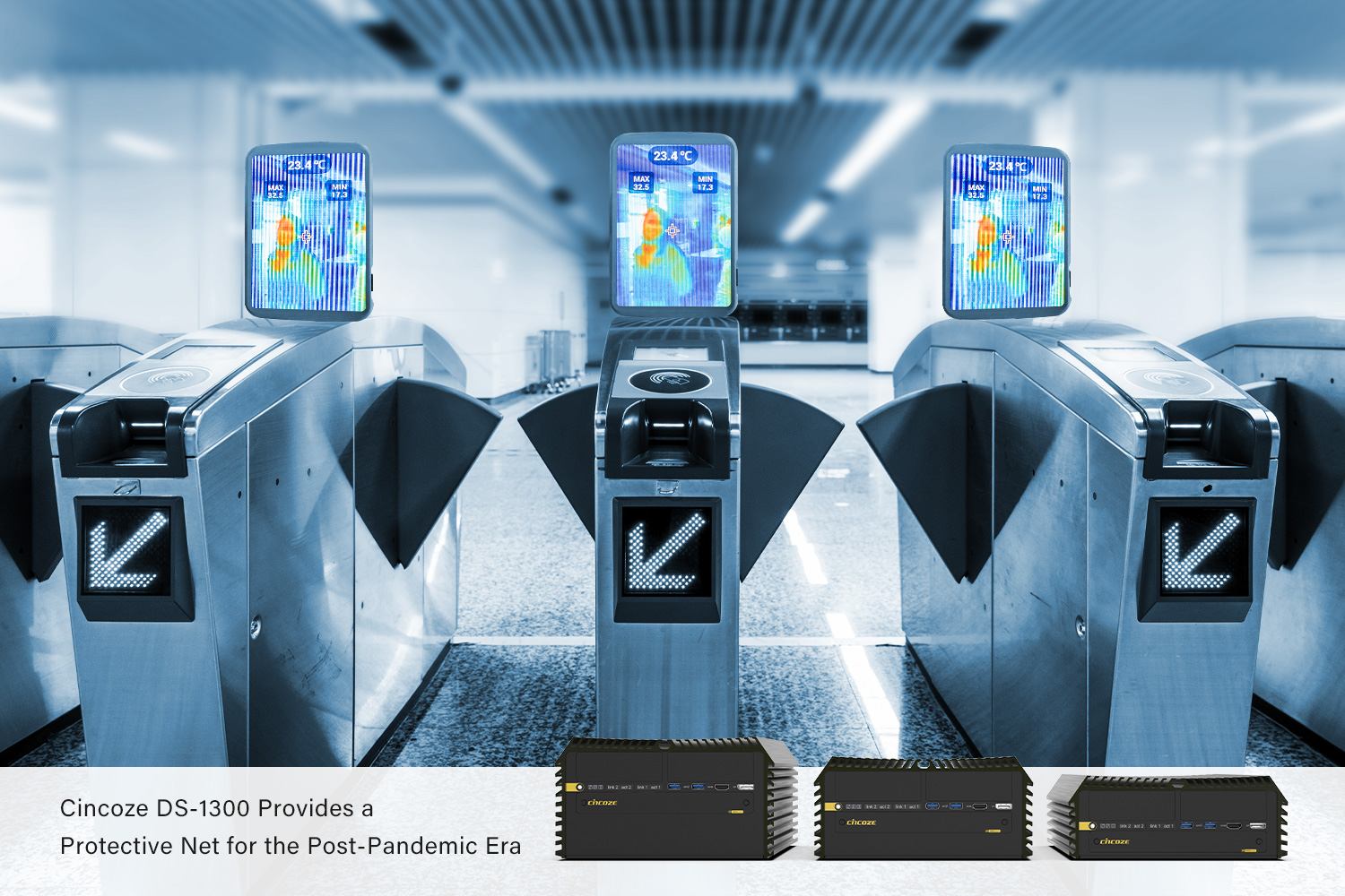 Cincoze DS-1300 Provides a Protective Net for the Post-Pandemic Era Cincoze DS-1300 Provides a Protective Net for the Post-Pandemic Era