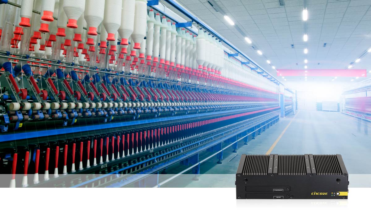 Boosting Productivity in the New Era of Smart Spinning: Cincoze P2102E Achieves Advanced Spinning System Boosting Productivity in the New Era of Smart Spinning: Cincoze P2102E Achieves Advanced Spinning System