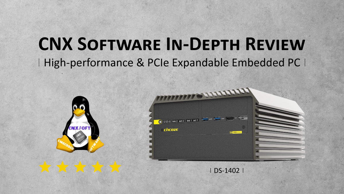 Exploring the Versatility and Reliability of Cincoze DS-1402: In-Depth Review by CNX Software Exploring the Versatility and Reliability of Cincoze DS-1402: In-Depth Review by CNX Software
