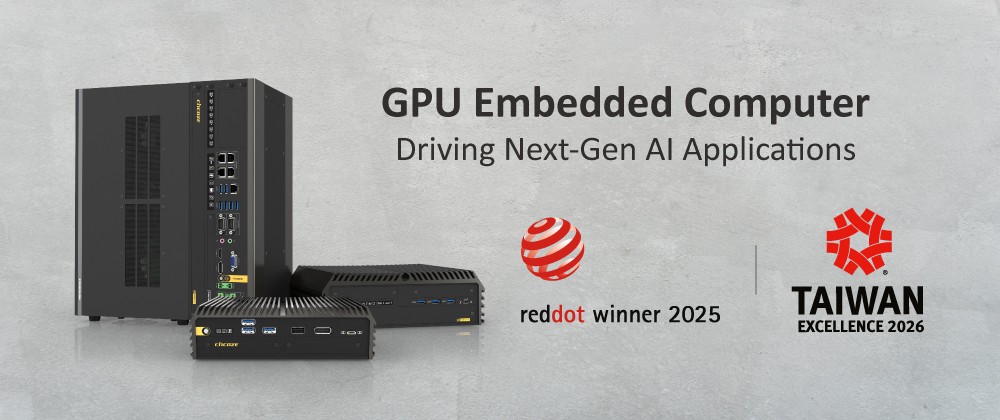 GPU 嵌入式工控机专区: 满足各种层级的 Edge AI 运算需求 GPU 嵌入式工控机专区: 满足各种层级的 Edge AI 运算需求
