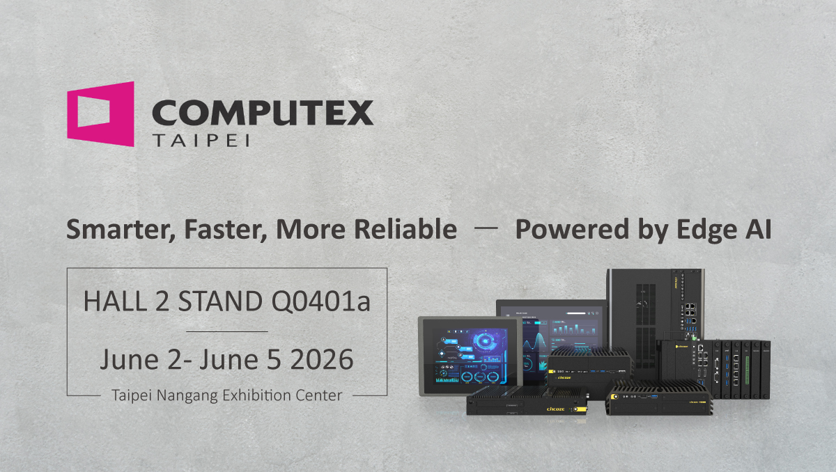 Cincoze 德承于 COMPUTEX 展示完整的 Edge AI 运算解决方案 Cincoze 德承于 COMPUTEX 展示完整的 Edge AI 运算解决方案