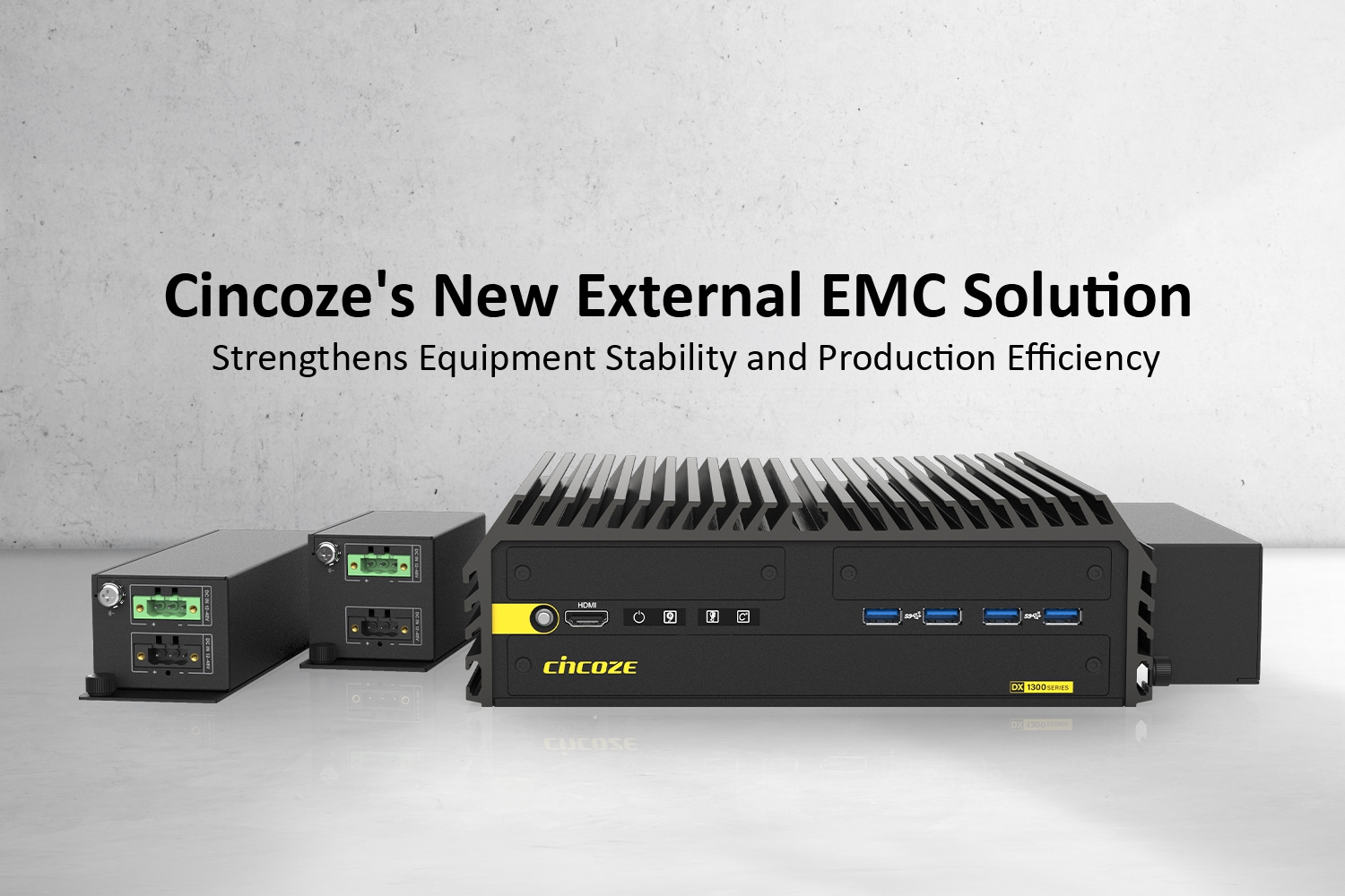 Cincoze's New External EMC Solution Strengthens Equipment Stability and Production Efficiency