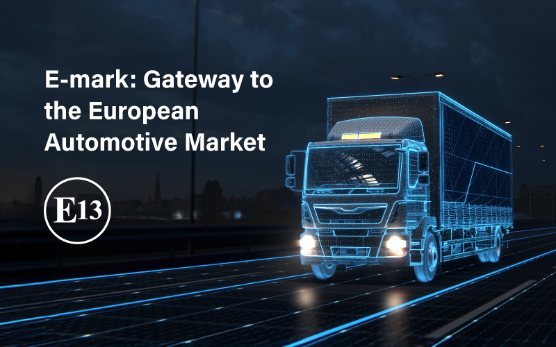 E-Mark: Eintrittskarte in den europäischen Automobilmarkt