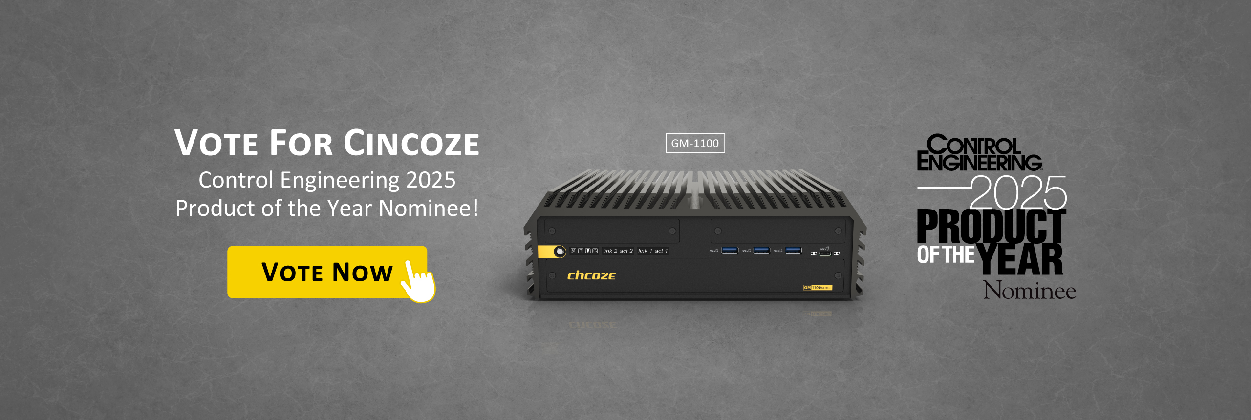 請投票支持 Cincoze GM-1100 參加《Control Engineering》2025 年度產品大獎！