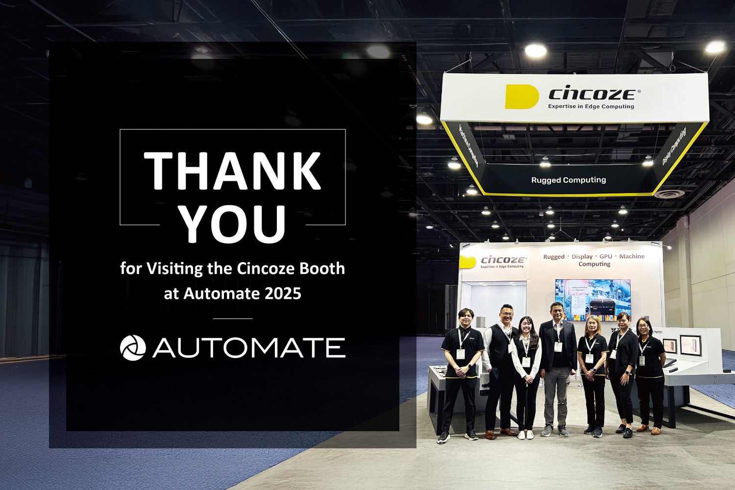 感謝您蒞臨 Cincoze Automate 2025 展會！
