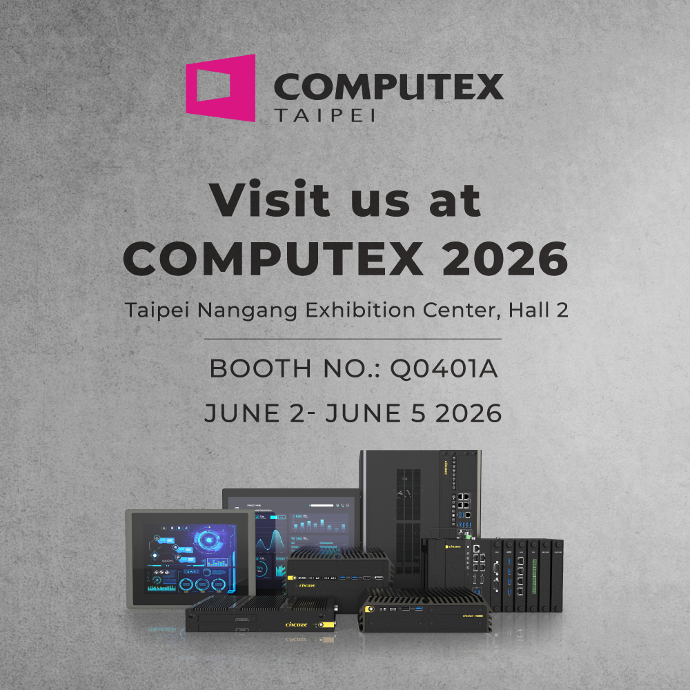 與 Cincoze 德承相遇在 Computex 2026 !